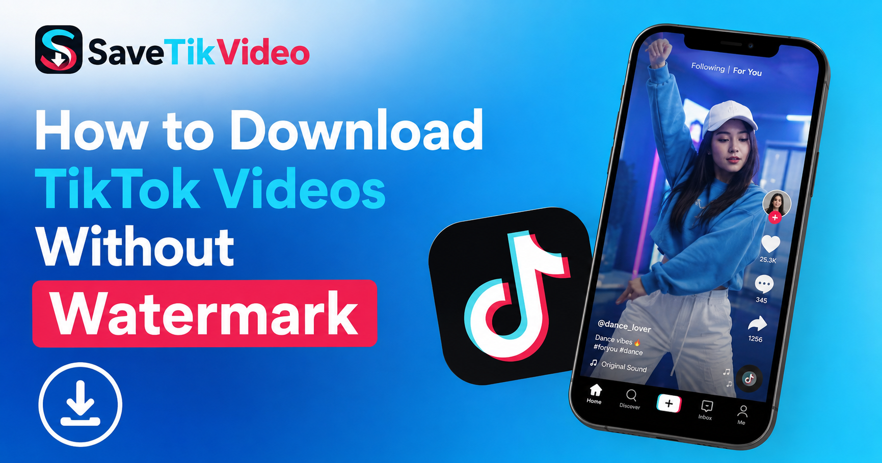 How to Download TikTok Videos Without Watermark (2026 Guide)